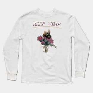 Deep Wimp Long Sleeve T-Shirt